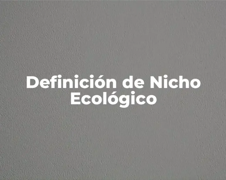 Definición de Nicho Ecológico