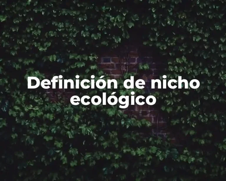 Definición de nicho ecológico