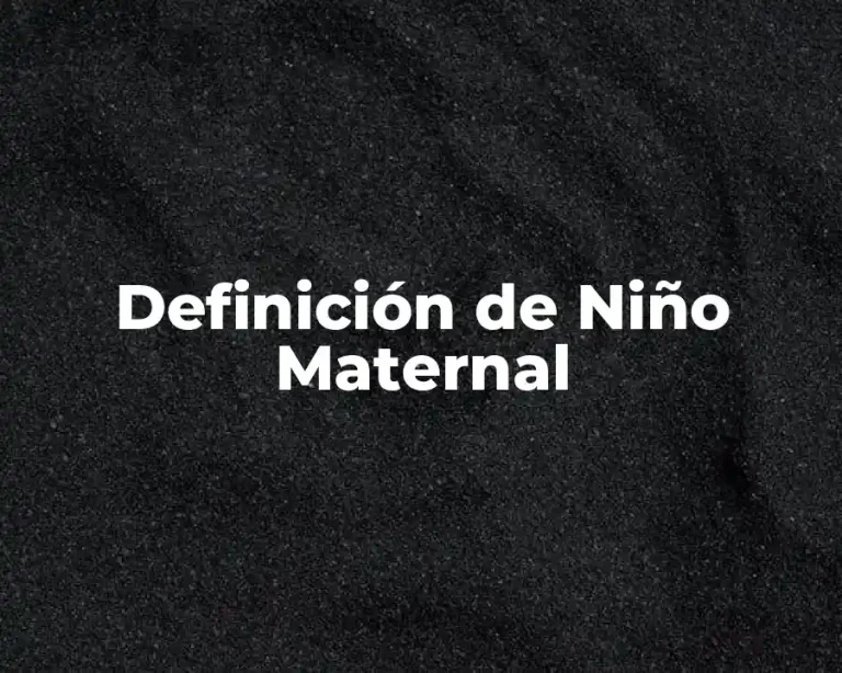 Definición de Niño Maternal