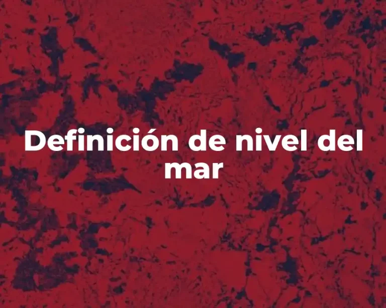 Definición de nivel del mar