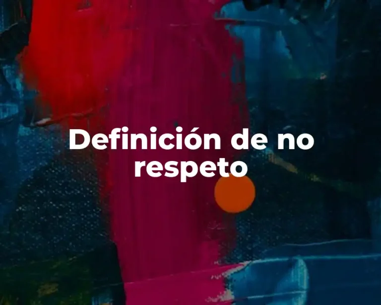 Definición de no respeto