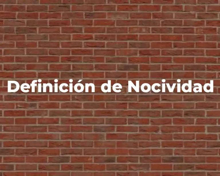 Definición de Nocividad