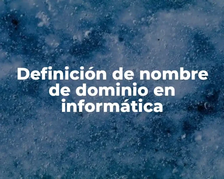 Definición de nombre de dominio en informática