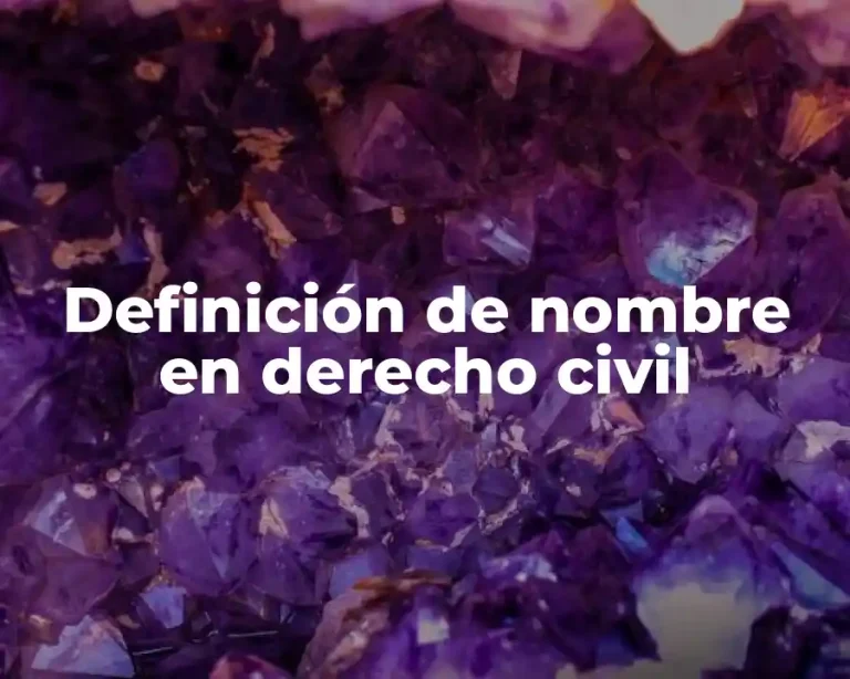 Definición de nombre en derecho civil