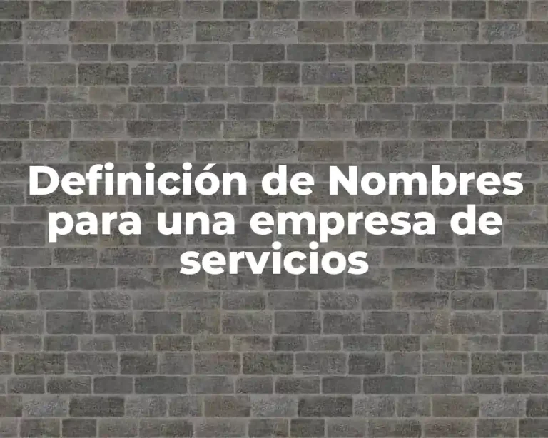 Definición de Nombres para una empresa de servicios