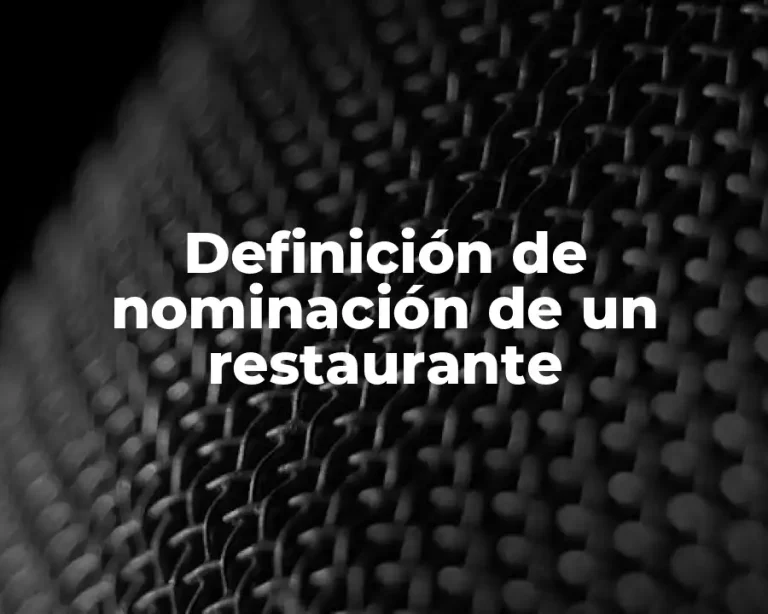 Definición de nominación de un restaurante