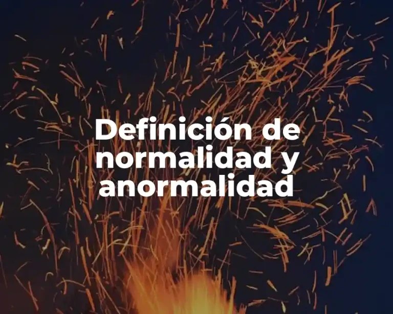 Definición de normalidad y anormalidad