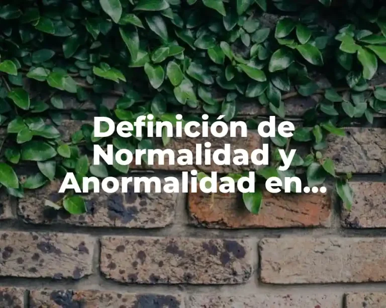 Definición de Normalidad y Anormalidad en Psicología