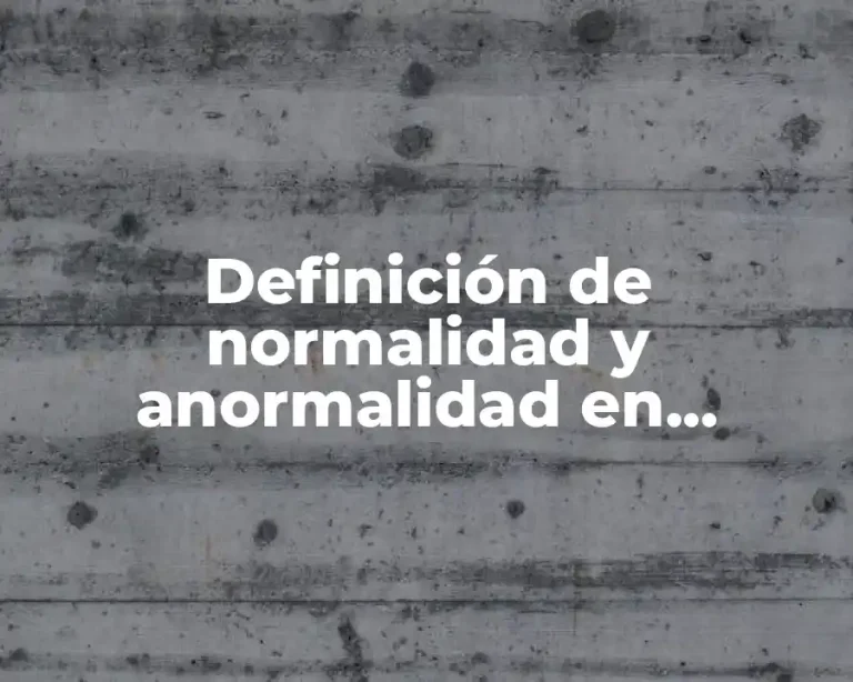 Definición de normalidad y anormalidad en psicología
