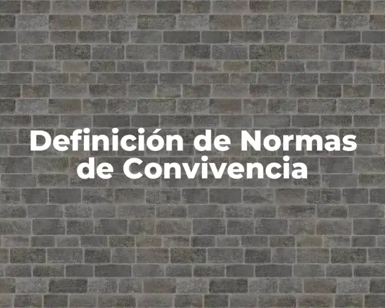 Definición de Normas de Convivencia