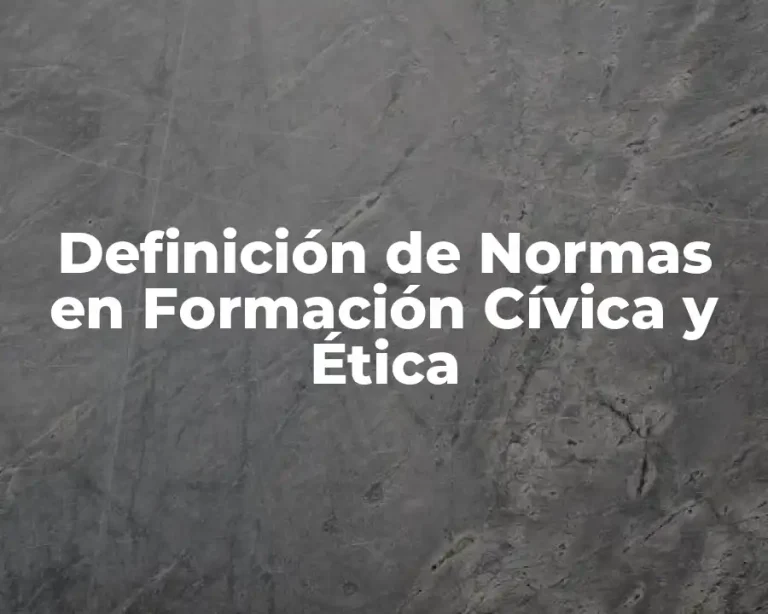 Definición de Normas en Formación Cívica y Ética