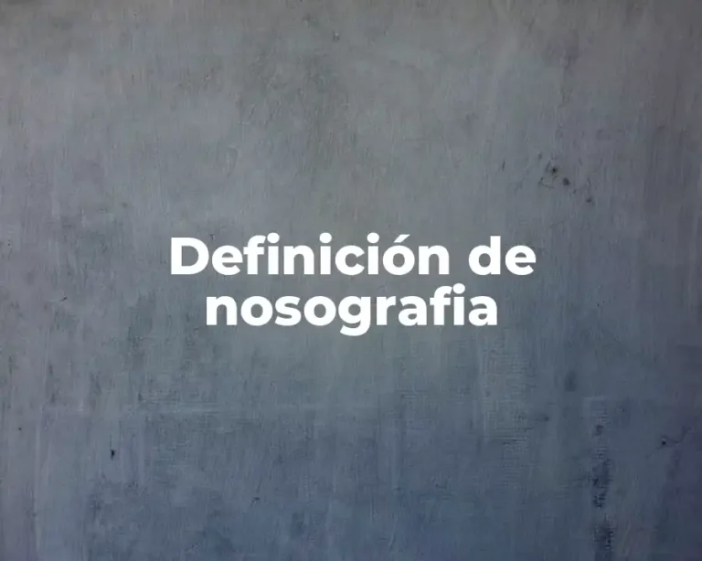 Definición de nosografia