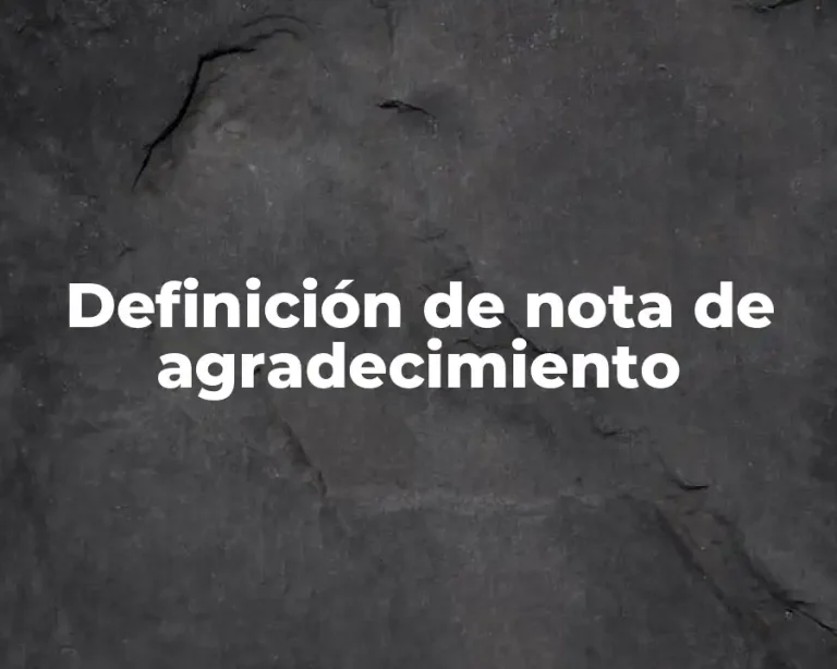 Definición de nota de agradecimiento