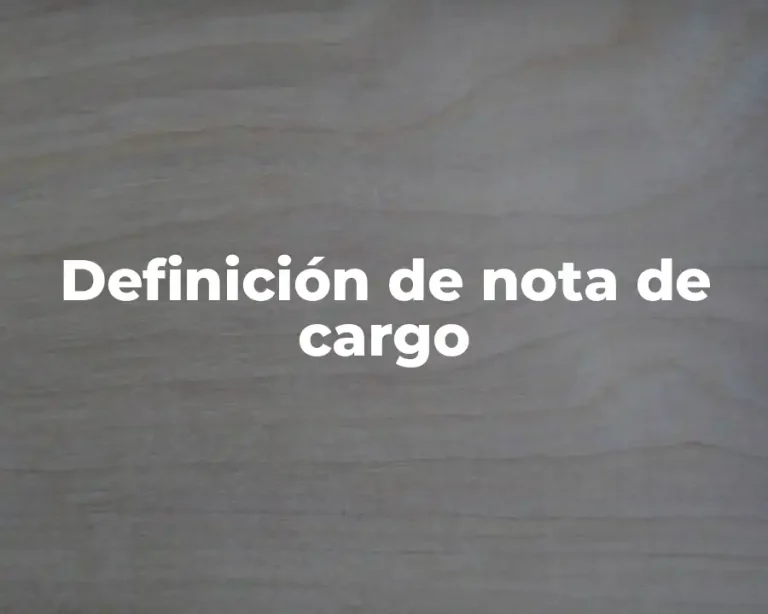 Definición de nota de cargo