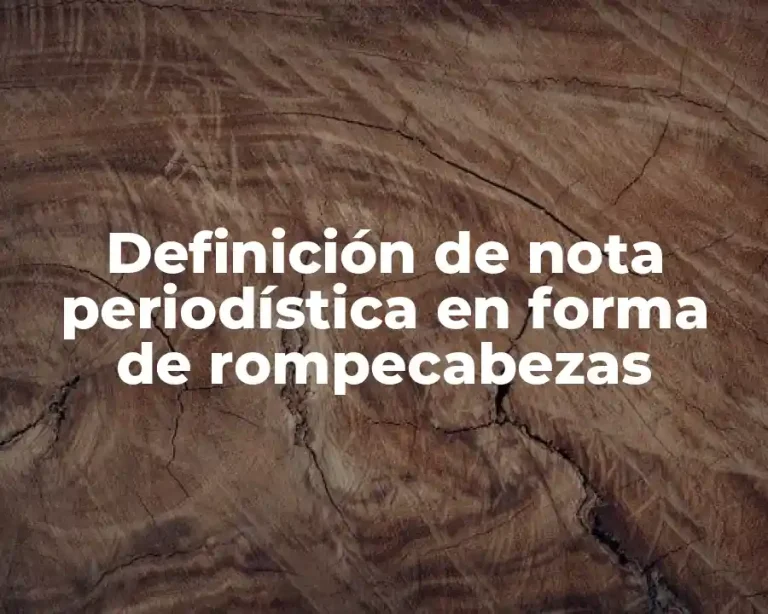 Definición de nota periodística en forma de rompecabezas