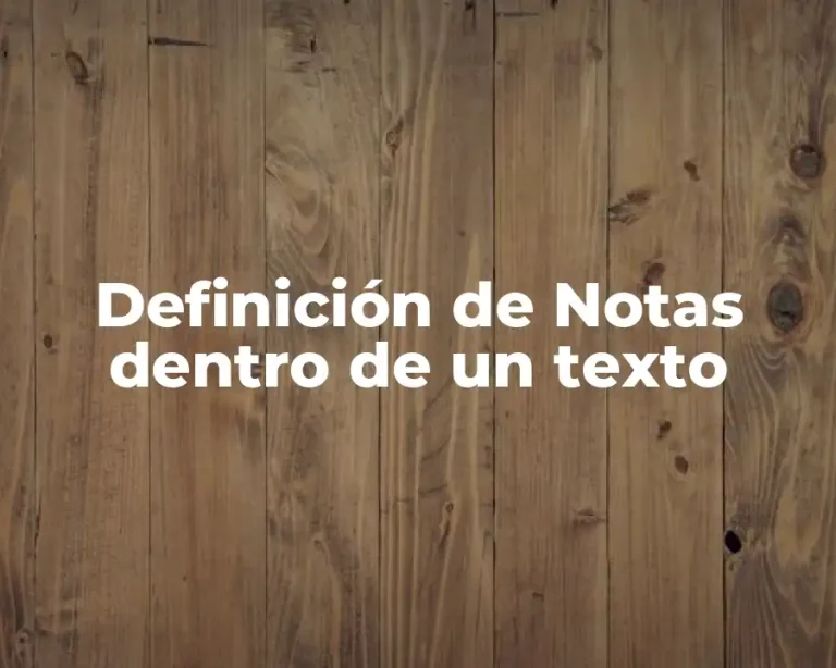 Definición de Notas dentro de un texto