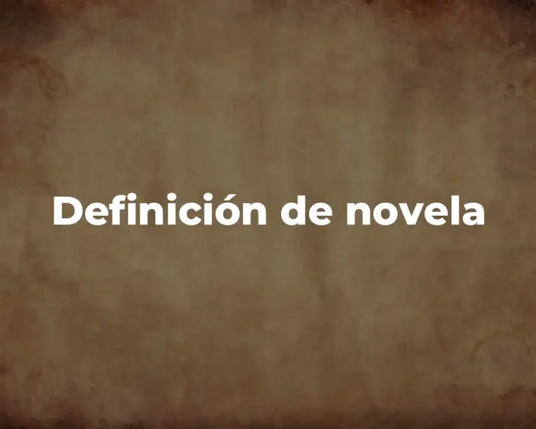 Definición de novela