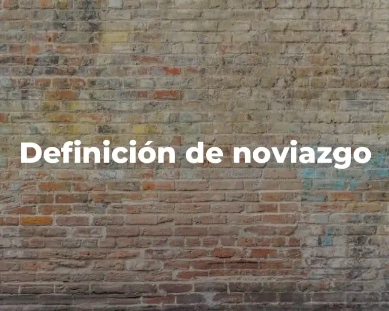 Definición de noviazgo