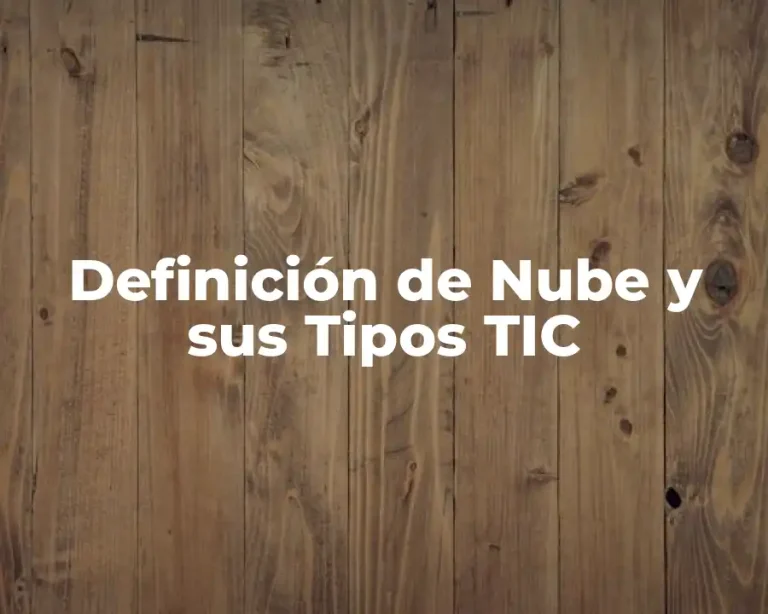 Definición de Nube y sus Tipos TIC