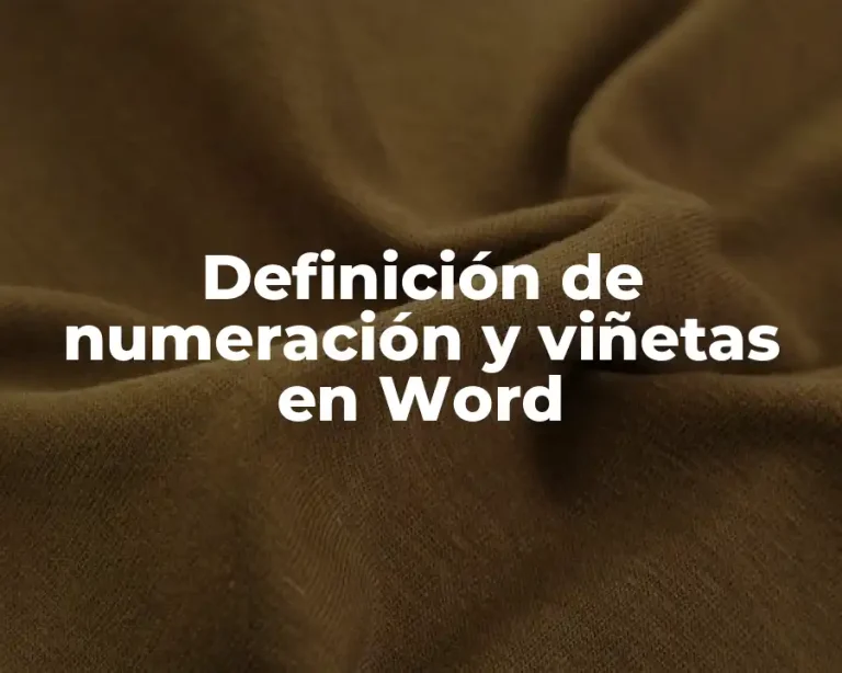 Definición de numeración y viñetas en Word
