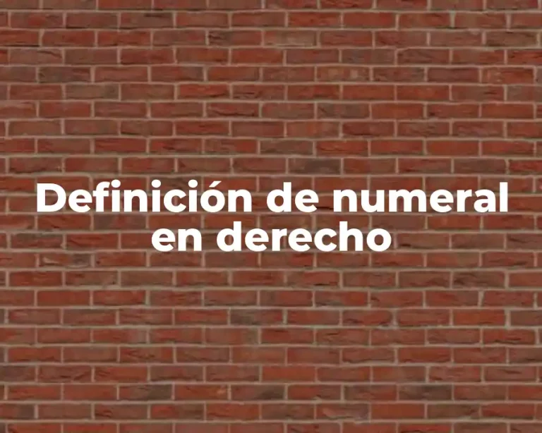 Definición de numeral en derecho