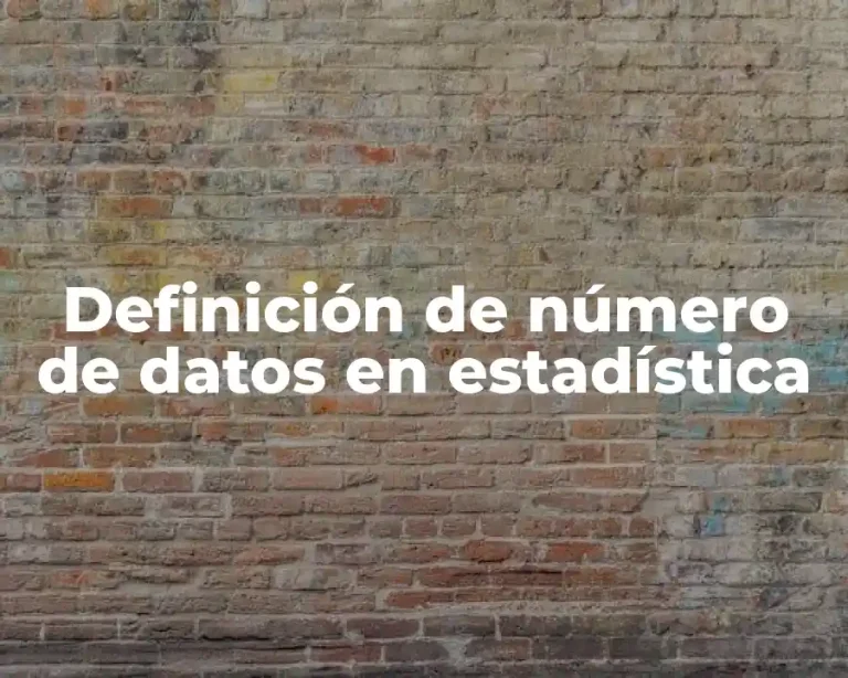 Definición de número de datos en estadística