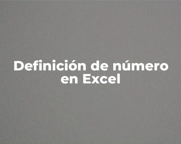 Definición de número en Excel
