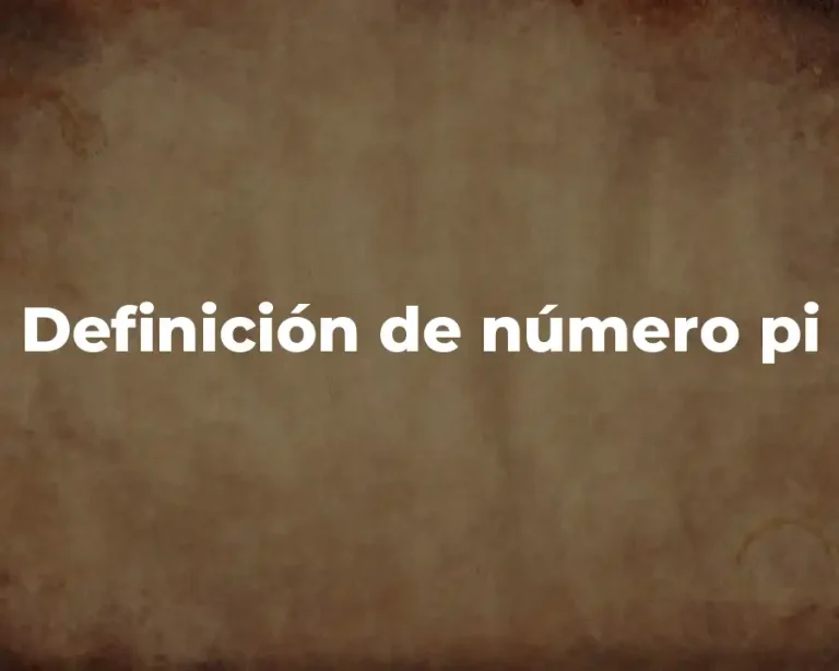 Definición de número pi