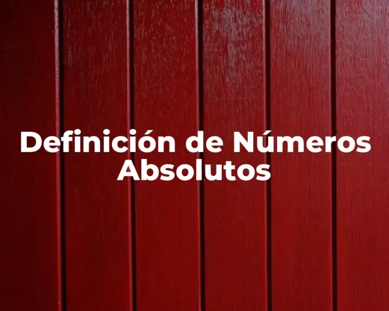 Definición de Números Absolutos