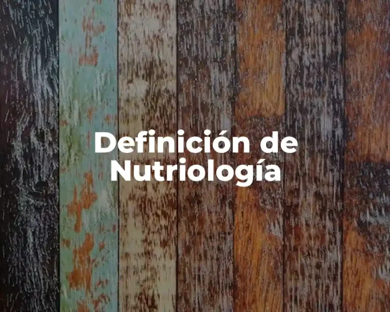Definición de Nutriología