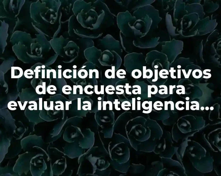 Definición de objetivos de encuesta para evaluar la inteligencia emocional
