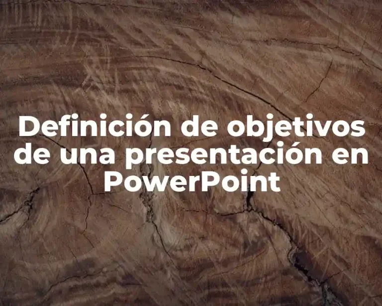Definición de objetivos de una presentación en PowerPoint