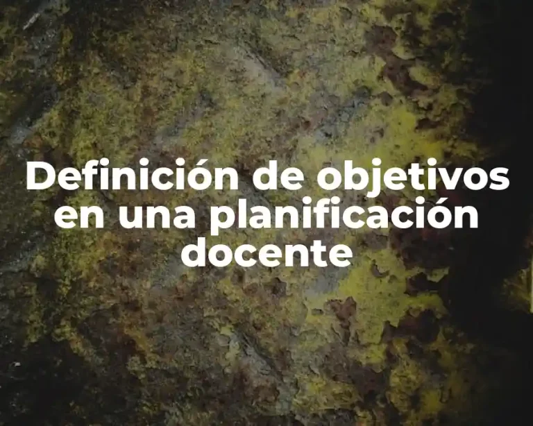 Definición de objetivos en una planificación docente