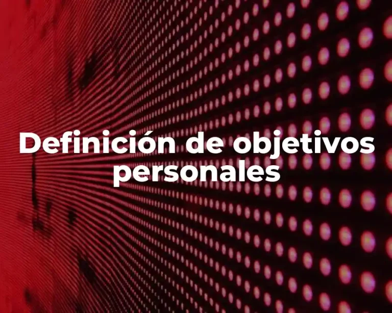 Definición de objetivos personales