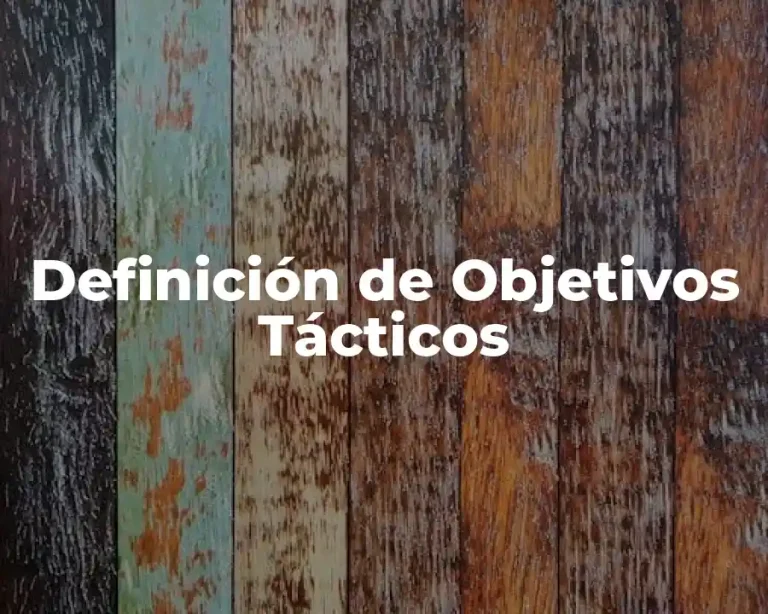 Definición de Objetivos Tácticos