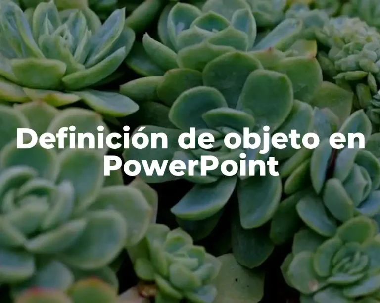Definición de objeto en PowerPoint