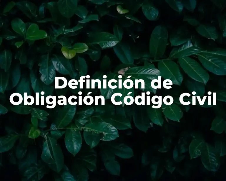 Definición de Obligación Código Civil