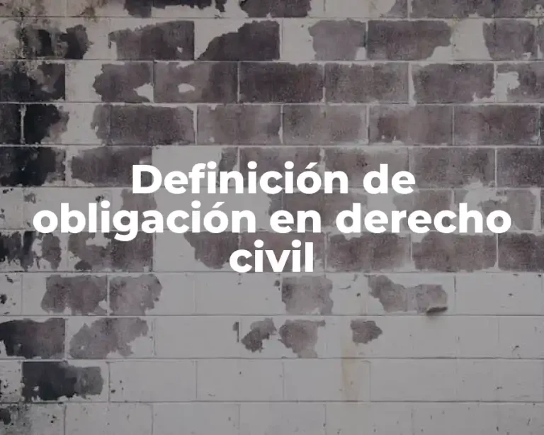 Definición de obligación en derecho civil