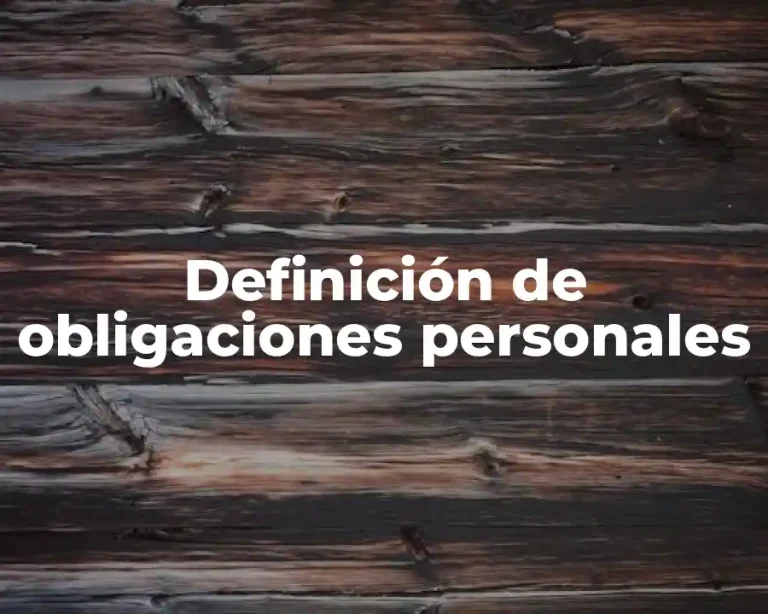 Definición de obligaciones personales
