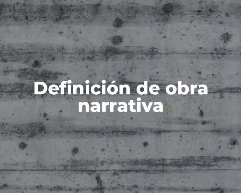 Definición de obra narrativa