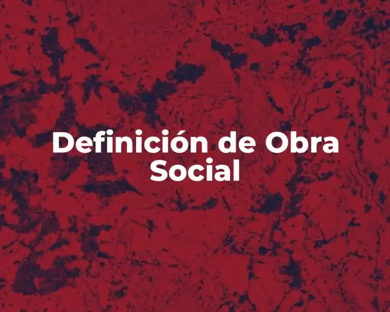 Definición de Obra Social