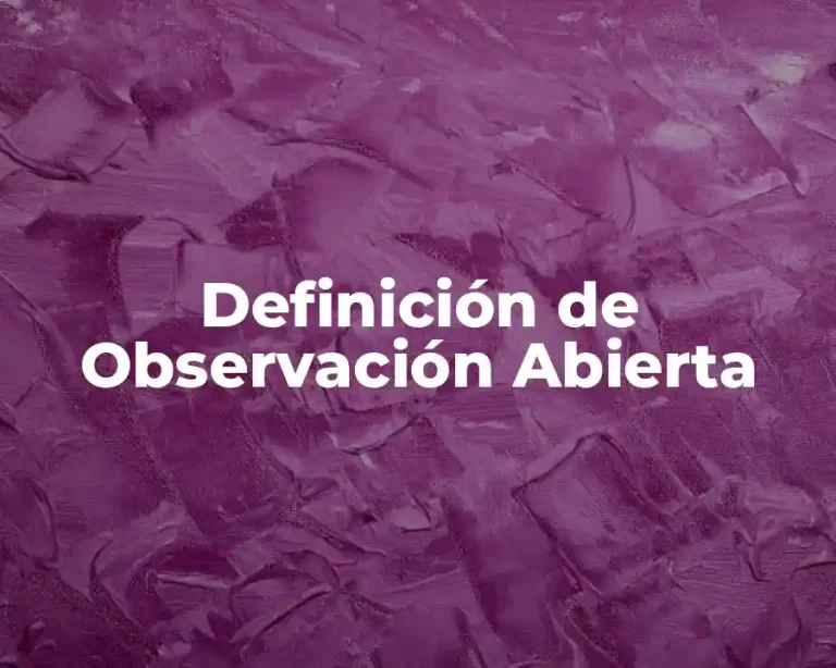 Definición de Observación Abierta