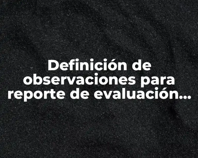 Definición de observaciones para reporte de evaluación primaria