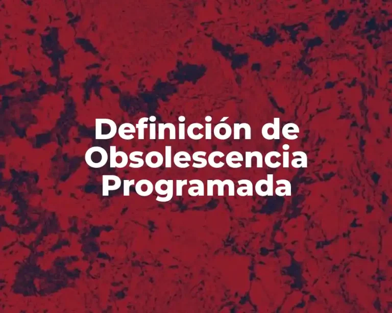 Definición de Obsolescencia Programada