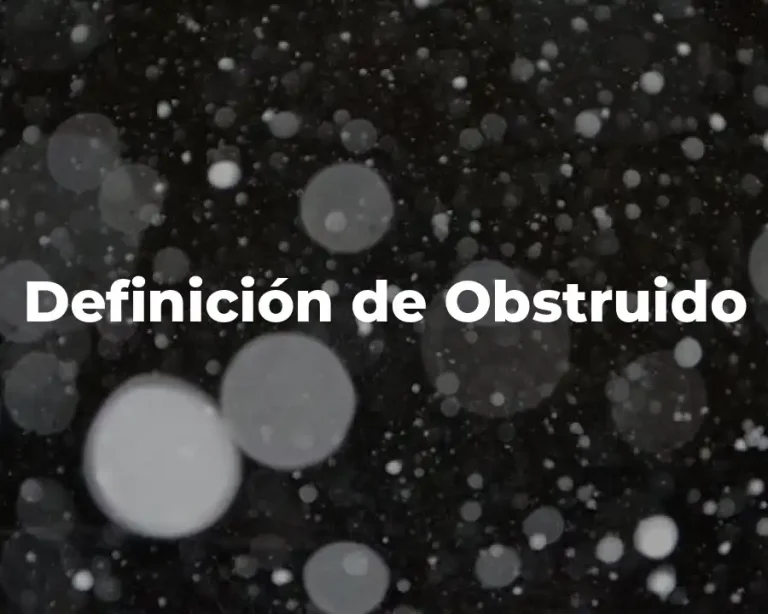 Definición de Obstruido