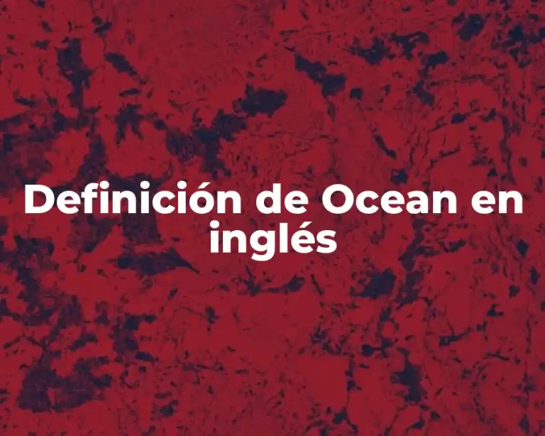 Definición de Ocean en inglés
