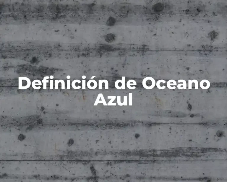 Definición de Oceano Azul