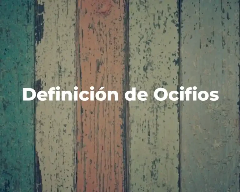 Definición de Ocifios