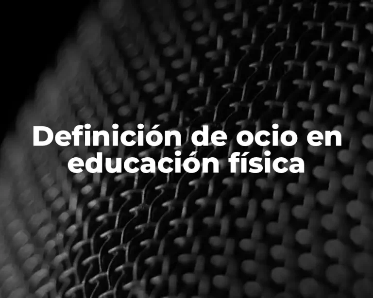 Definición de ocio en educación física