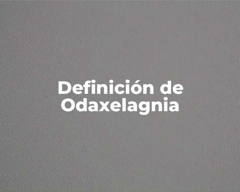 Definición de Odaxelagnia